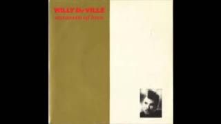 Willy DeVille - Assassin Of Love ( Extended Version ) 1987 ... 6 mn39 &#39;&#39;