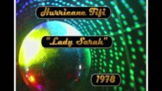 Hurricane Fifi - Lady sarah(1978)