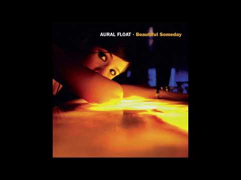 Aural Float Feat. Kim Sanders - Still Here (Album Version) (HQ)