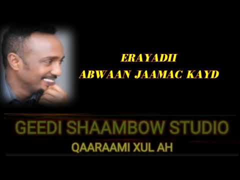 CABDULQAADIR MACALIN JUBA CAANO IYO NABAD WITH LYRICS