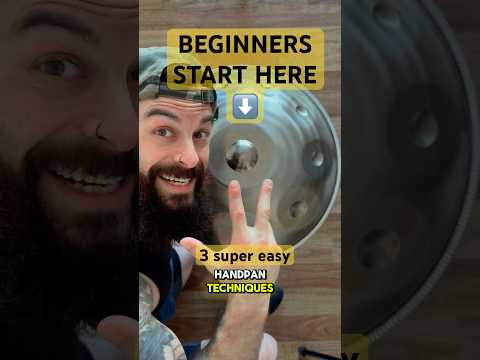Handpan for Beginners: 3 Essential Steps