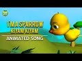 I M A Sparrow Kiyam Kiyam English Animated Song For Kids