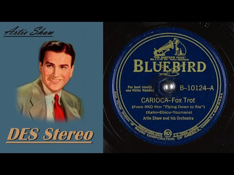 Carioca - Artie Shaw and his Orchestra 1939 (DES Stereo)