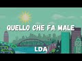 LDA - Quello Che fa Male (Testo/Lyrics)