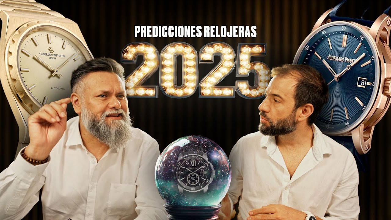 Predicciones relojeras 2025 en Relójate en el LOFT, tu show relojero semanal