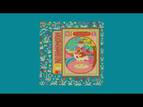 Ko Shin Moon - Miniature (Full EP)