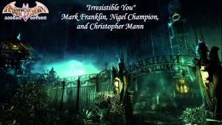 Batman: Arkham Asylum - Irresistible You - Mark Franklin