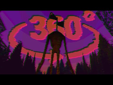 360 Video | Escape Siren Head