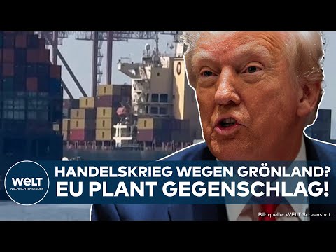 GRÖNLAND: Eskalation mit Trump? EU plant Schlag gegen USA! Gegenzölle sollen kommen