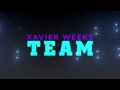 Xavier Weeks - Team [Official Lyric Video]