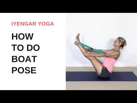 How to do BOAT POSE - Navasana | Iyengar Yoga