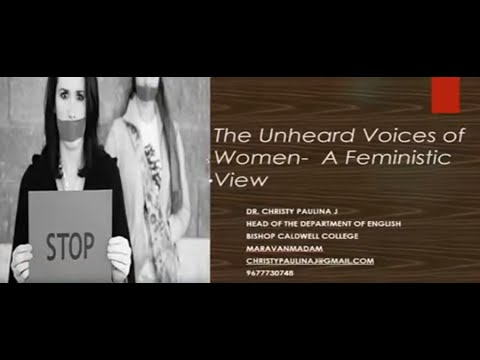 The Unheard Voices of Women– A Feministic View | Dr J Christy Paulina | HOD, Bishop Caldwell College