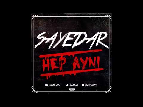 Sayedar - Hep Aynı (2015)