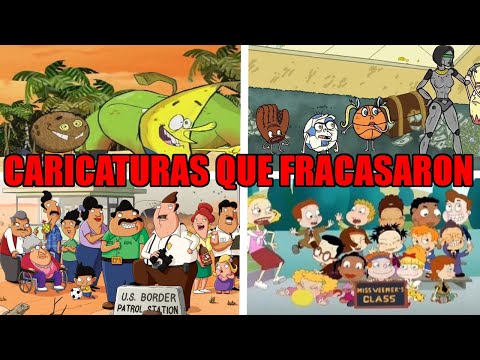 7 Dibujos Animados Que Fracasaron y Deben Ser Olvidados