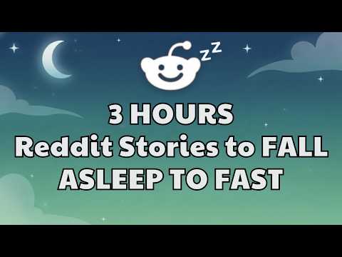 3 HOURS OF INTERESTING AITA STORIES TO FALL ASLEEP TO | REDDIT STORIES RELATIONSHIP
