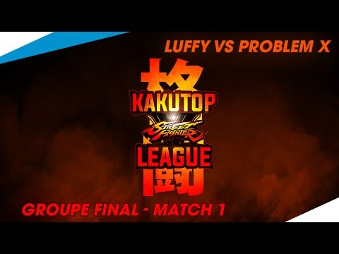 Kakutop League IV [Groupe FInale - Match 1] Luffy VS Problem X