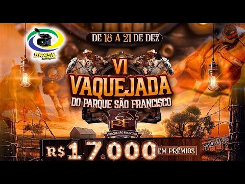 6ª VAQUEJADA DO PARQUE SÃO FRANCISCO - LOAGOA DO COCO - LAGOA GRANDE - MA