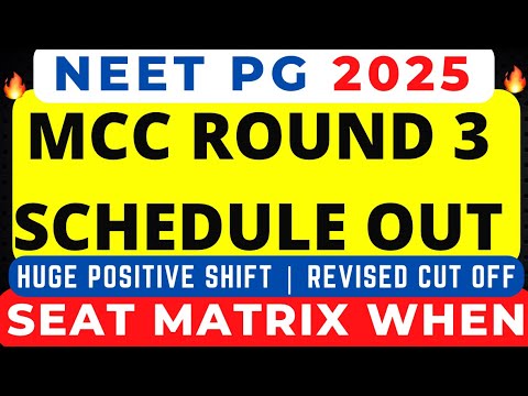 🔥MCC ROUND 3 SCHEDULE OUT NEET PG 2025 REVISED CUT OFF REDUCTION🔥LATEST NEWS | STRATEGY COUNSELLING 