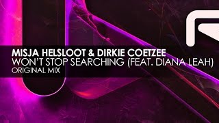 Misja Helsloot & Dirkie Coetzee featuring Diana Leah - Won't Stop Searching