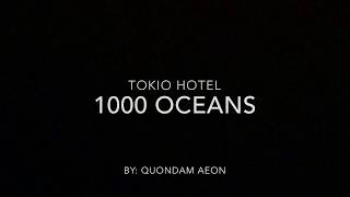 1000 Oceans - Tokio Hotel (lyrics)