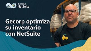 Gecorp hace su gestión de inventario mucho más eficiente con NetSuite