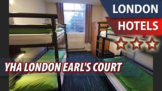 YHA London Earl's Court ⭐⭐⭐ | Review Hotel in London, Great Britain