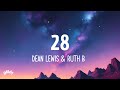 Dean Lewis & Ruth B - 28 (Lyrics)