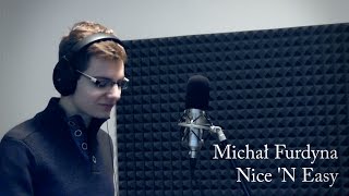 Nice &#39;n&#39; Easy - Michał Furdyna (Michael Bublé Cover)