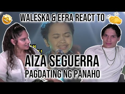 Waleska & Efra react to AIZA SEGUERRA - Pagdating Ng Panahon | MYX Live!| REACTION ✨