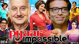 Download lagu Pyaar Impossible! Full Movie | Uday Chopra | Priyanka Chopra | Anupam Kher | Review & Fact mp3 Download lagu Pyaar Impossible! Full Movie | Uday Chopra | Priyanka Chopra | Anupam Kher | Review & Fact mp3