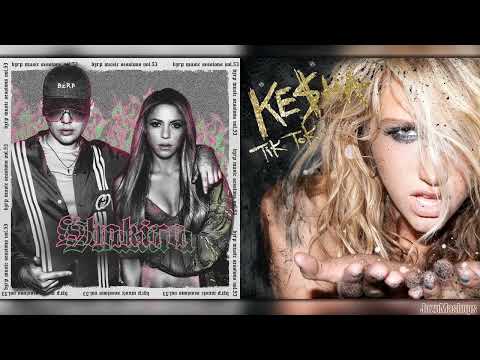 Shakira & Kesha || BZRP Music Sessions #53 x Tik Tok (Mashup of Kesha, Shakira & BZRP)
