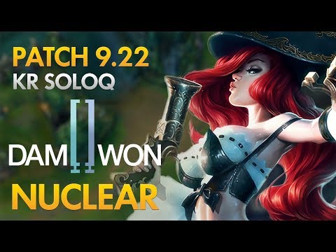 Damwon Nuclear - Miss Fortune Bot Lane - KDA 15/3/11