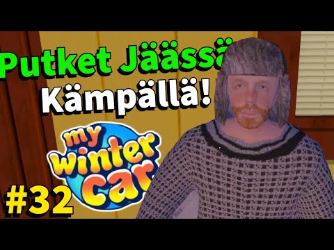 PUTKET JÄÄTY KÄMPÄLLÄ & RAIVOA RATISSA! | #32 | My Winter Car