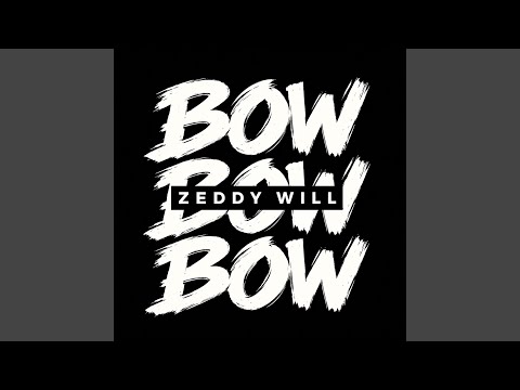 Bow Bow Bow