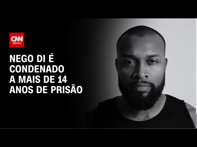 Nego Di é condenado a mais de 14 anos de prisão por lavagem de dinheiro | CNN NOVO DIA