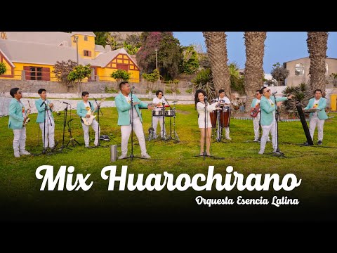 Mix Huarochirano - Esencia Latina