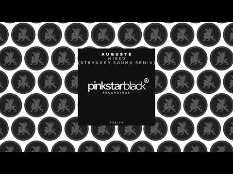 AUGUSTE - Wired (Stranger Souma Remix)