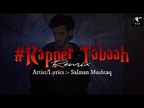 Rapper Tabaah _-_ Salman Mushtaq (Prod.by @therealrapdemon ) Music Video | 777Music