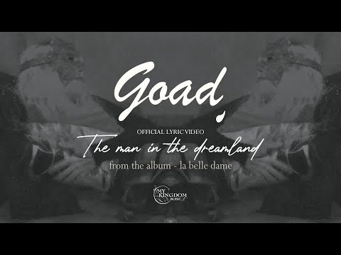 GOAD - The Man In The Dreamland (OFFICIAL LYRIC VIDEO)