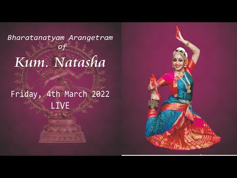 Bharatanatyam Arangetram of NATASHA | LIVE
