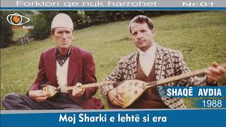 Shaq Avdia - Moj Sharki E Lehtë Si Era
