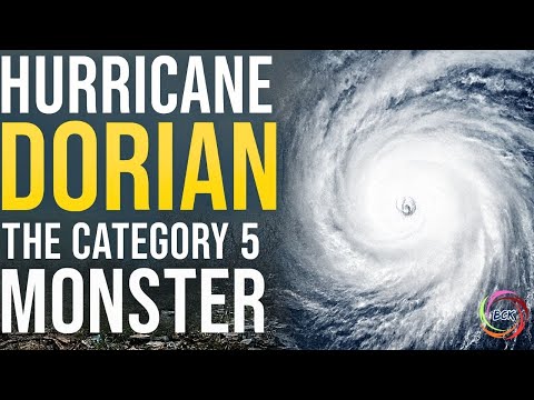 Hurricane Dorian: The Category 5 Monster That Stalled Over the Bahamas