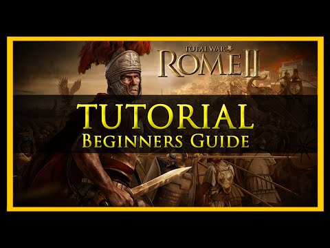 Total War Tutorial for Beginners (Rome 2 Edition)
