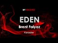 Eden | Brent Faiyaz karaoke