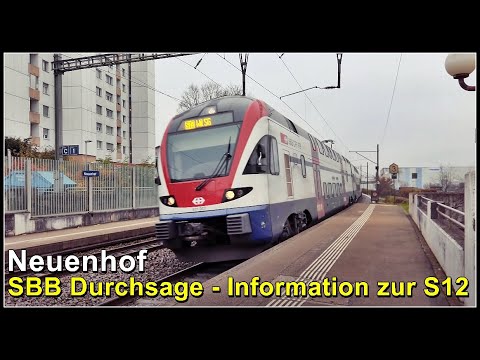 SBB Durchsage bei der Zughaltestelle Neuenhof - Information zur S12, Kanton Aargau, Schweiz 2021