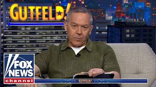 Greg Gutfeld: They don’t hate men, they’ve just been ‘SUCKERED BY CON ARTISTS’
