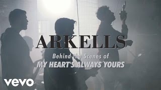 Arkells - My Heart&#39;s Always Yours (Behind The Scenes)