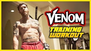 Tom Hardy VENOM Training Workout 2018