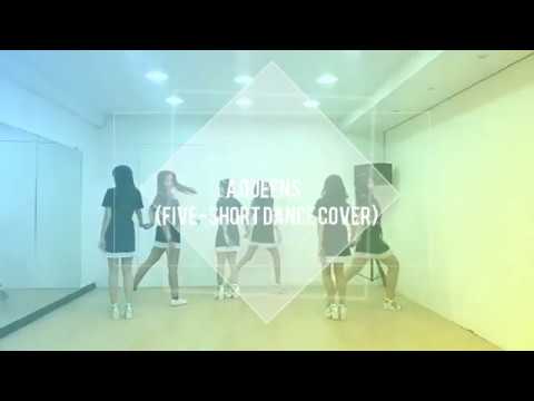 A Queens - Five (Short Dance Cover)