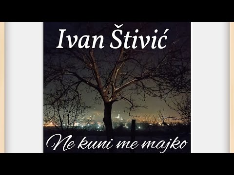 Ivan Štivić - Ne kuni me majko ( official liryc 2025) @ivanstivicofficial